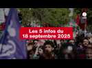 VIDEO. Les 5 infos du 18 septembre 2025