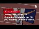 Mondiaux d'athlétisme. Jimmy Gressier sacré champion du monde sur 10 000 m après un final de folie