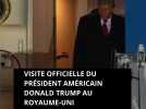 Visite officielle du président américain Donald Trump au Royaume-Uni