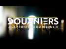 Douaniers : à la frontière du risque
