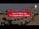 VIDEO. Les 5 infos du 17 septembre 2025