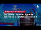 VIDÉO. Multiplex Ligue des Champions : sur quelle chaîne et à quelle heure voir les matchs ce mardi ?