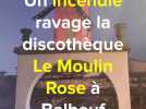 Un incendie détruit la discothèque historique Le Moulin Rose près de Rouen