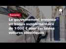 VIDEO. Le gouvernement annonce un bonus supplémentaire de 1 000 ¬ pour certaines voitures électriques