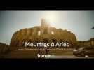 Meurtres à Arles (Bande annonce)