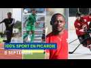[100% sport en Picardie] - 8 septembre 2025