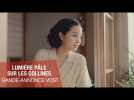 LUMIÈRE PÂLE SUR LES COLLINES - Bande-annonce