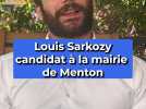 Louis Sarkozy candidat à la mairie de Menton