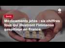 VIDEO. Médicaments jetés : six chiffres fous qui illustrent l'immense gaspillage en France