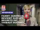 Fanny Jandrain réagit aux regrets de Thibaut Roland d'avoir quitté « On n'est pas des pigeons » sur la RTBF