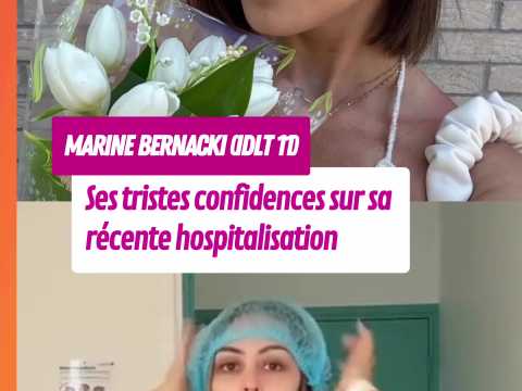 VIDEO : Marine Bernacki (IDLT 11) fait de tristes rvlations sur sa rcente hospitalisation