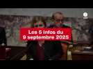 VIDEO. Les 5 infos du 9 septembre 2025