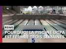 Pourquoi la piscine UCPA de Reims est fermée pendant trois semaines