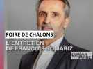 Foire de Chalons. L'entretien de François Gomariz