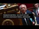 François Bayrou : sa chute en 24h. Vote de confiance perdu, démission remise, pots de départ