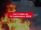 VIDEO. Les 3 infos du 10 septembre 2025