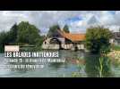 Les Balades Inattendues, épisode 15 : le moulin de Maintenay
