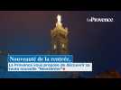 Nouveauté de la rentrée, La Provence vous propose de découvrir sa toute nouvelle Newsletter