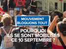 Mouvement bloquons tout, pourquoi ils se sont mobilisés ce 10 septembre.