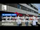 « Bloquons tout » à Maubeuge : « Les soignants deviennent l'équivalent des machines »