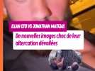 Illan Castronovo attaqué par Jonathan Matijas en pleine rue, il annonce saisir la justice
