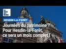 Journées du patrimoine ? Pour Hesdin-la-Forêt, ce sera un mois complet !