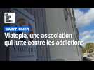 Audomarois : Viatopia, cette association qui lutte contre les addictions