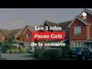 VIDÉO. Les 3 infos Pause Café de la semaine