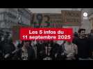 VIDEO. Les 5 infos du 11 septembre 2025