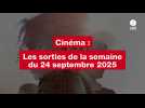 VIDEO. Les sorties cinéma de la semaine du 24 septembre 2025