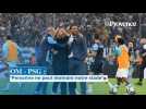 OM - PSG : 