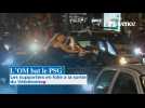 OM-PSG : les supporters en folie à la sortie du Vélodrome après la victoire