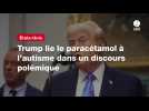 VIDEO. Trump lie le paracétamol à l'autisme dans un discours polémique