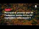 VIDEO. Pourquoi le premier jour de l'automne tombe-t-il un 22 septembre cette année ?
