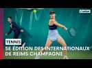 Présentation de la 5e édition des Internationaux de Reims Champagne par Xavier Bard