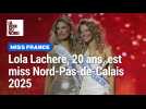 Lola Lacheré est miss Nord-Pas-de-Calais 2025