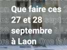 Les idées sorties de ce week-end à Laon et dans le Laonnois