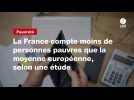 VIDEO. La France compte moins de personnes pauvres que la moyenne européenne, selon une étude