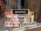 Des produits d'hygiène gratuits pour les étudiants