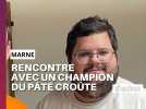  Thibault Rassemont fait le meilleur pâté croute de la Marne