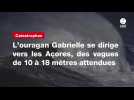 VIDEO. L'ouragan Gabrielle se dirige vers les Açores, des vagues de 10 à 18 mètres attendues