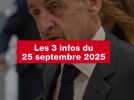 VIDEO. Les 3 infos du 25 septembre 2025