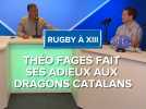 Les adieux de Théo Fages aux Dragons Catalans