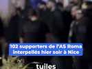 102 supporters romains ont été interpellés dans le centre-ville de Nice la veille du match OGC Nice-AS Roma,