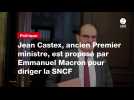 VIDEO. Jean Castex, ancien Premier ministre, est proposé par Emmanuel Macron pour diriger la SNCF