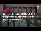 VIDEO; Maroc : le collectif GenZ 212 suspend ses manifestations pour le week-end