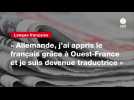 VIDEO. « Allemande, j'ai appris le français grâce à Ouest-France et je suis devenue traductrice »