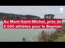 VIDÉO. Au Mont-Saint-Michel, près de 2 000 athlètes pour le Bayman