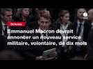 VIDEO. Emmanuel Macron devrait annoncer un nouveau service militaire, volontaire, de dix mois