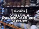 Dans la plus grande chapellerie de France